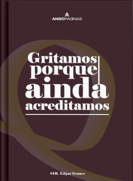 Gritamos Porque Ainda Acreditamos